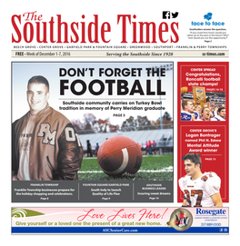 Football State Champs! FOOTBALL PAGES 14-15 Southside Community Carries on Turkey Bowl Tradition in Memory of Perry Meridian Graduate PAGE 5