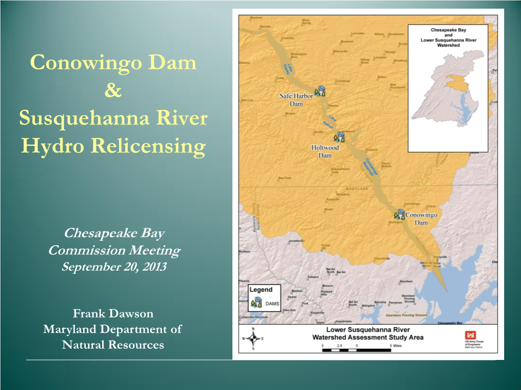 Conowingo Dam & Susquehanna River Hydro Relicensing