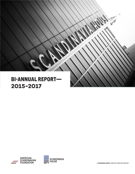 American-Scandinavian Foundation Bi-Annual Report— 7-1-2015 to 6-30-2017