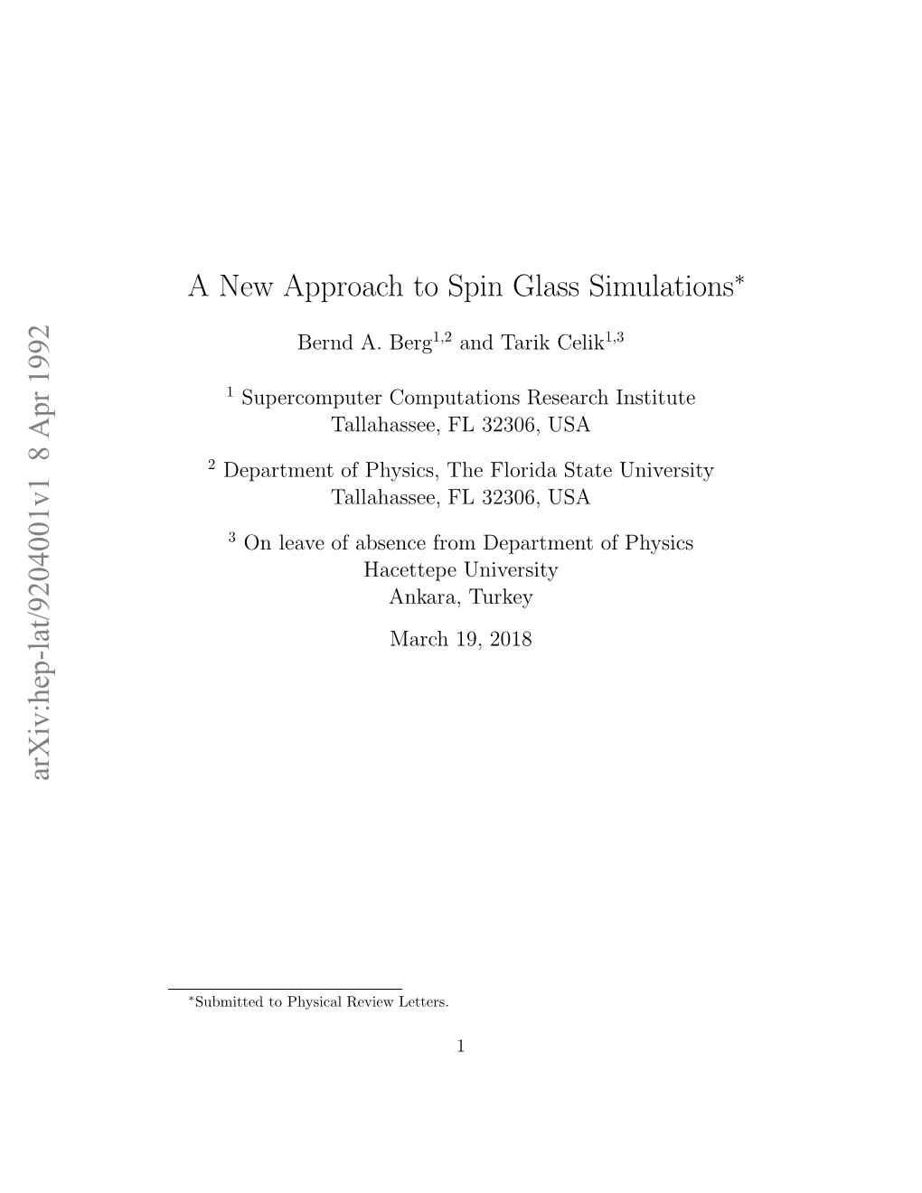 Arxiv:Hep-Lat/9204001V1 8 Apr 1992 a New Approach to Spin Glass Simulations