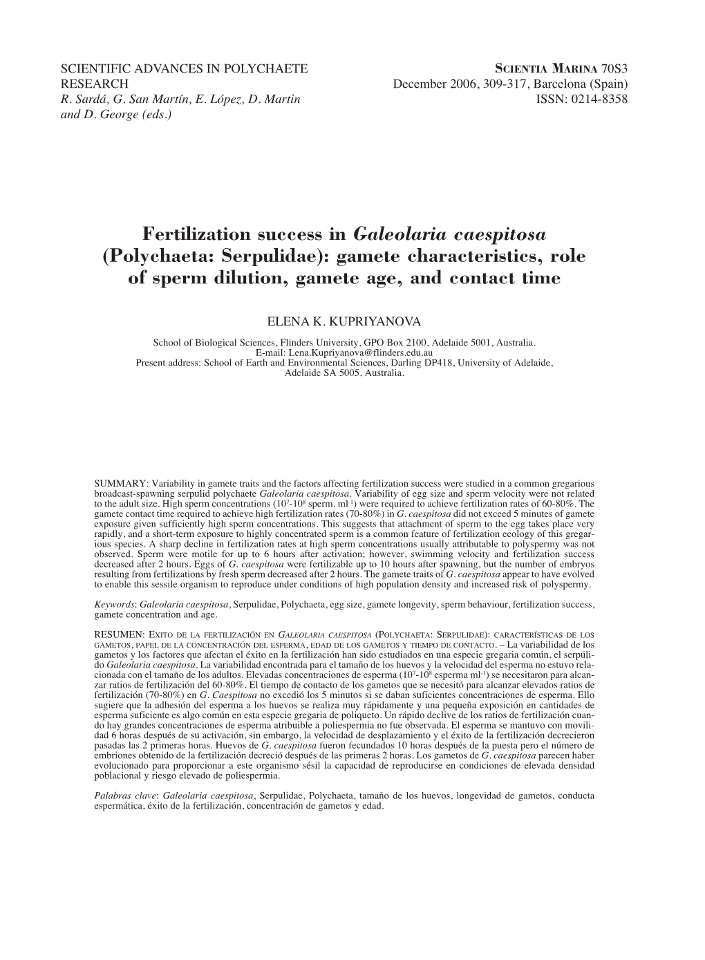 Fertilization Success in Galeolaria Caespitosa (Polychaeta: Serpulidae): Gamete Characteristics, Role of Sperm Dilution, Gamete Age, and Contact Time
