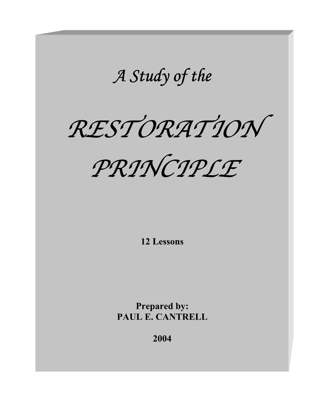 Restoration Principle