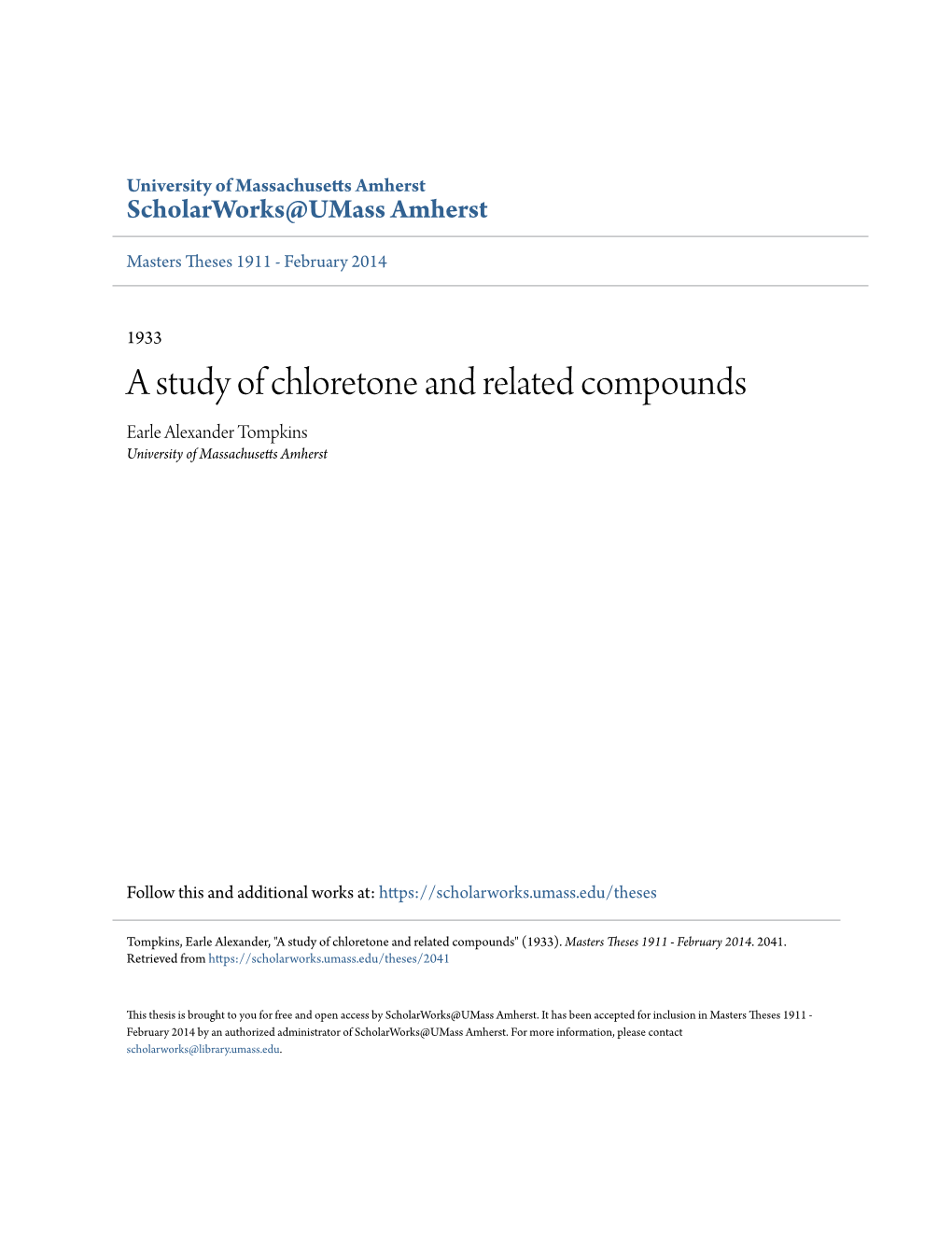 A Study of Chloretone and Related Compounds Earle Alexander Tompkins University of Massachusetts Amherst