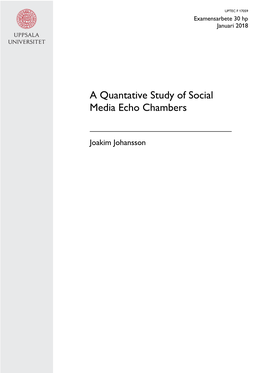 A Quantative Study of Social Media Echo Chambers