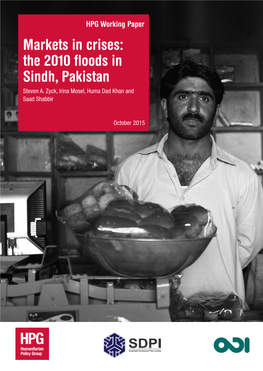 Markets in Crises: the 2010 Floods in Sindh, Pakistan Steven A