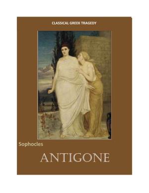 Antigone Sophocles (496?-406 B.C.)