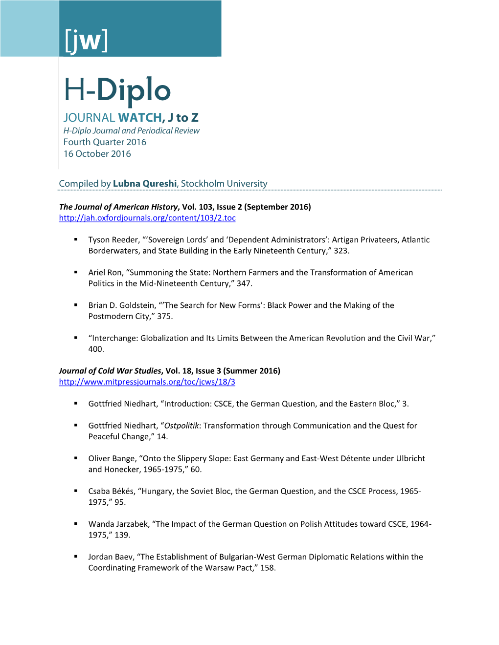 H-Diplo JOURNAL WATCH, J to Z H-Diplo Journal and Periodical Review Fourth Quarter 2016 16 October 2016