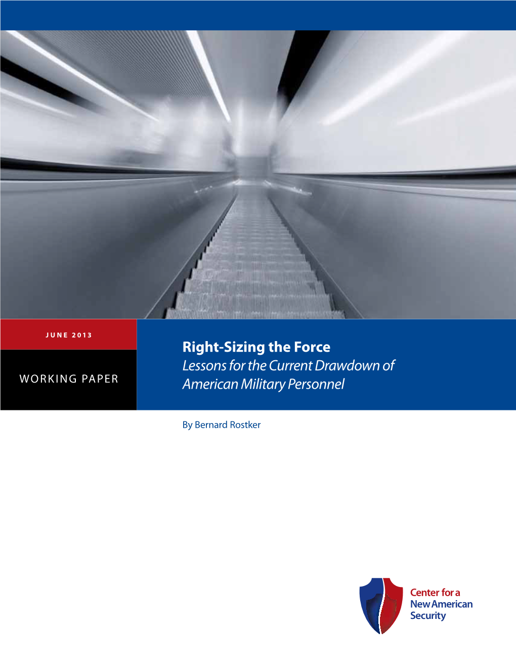 Right-Sizing the Force Lessons for the Current Drawdown of American Military Personnel