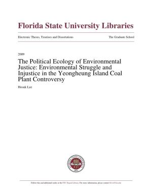 The Political Ecology of Environmental Justice: Environmental Struggle and Injustice in the Yeongheung Island Coal Plant Controversy Hosuk Lee