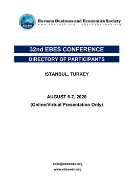 32Nd EBES CONFERENCE DIRECTORY of PARTICIPANTS ISTANBUL, TURKEY AUGUST 5-7, 2020