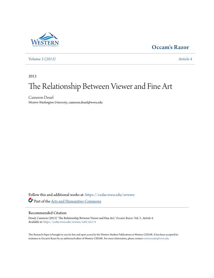 The Relationship Between Viewer and Fine Art Cameron Deuel Western Washington University, Cameron.Deuel@Wwu.Edu