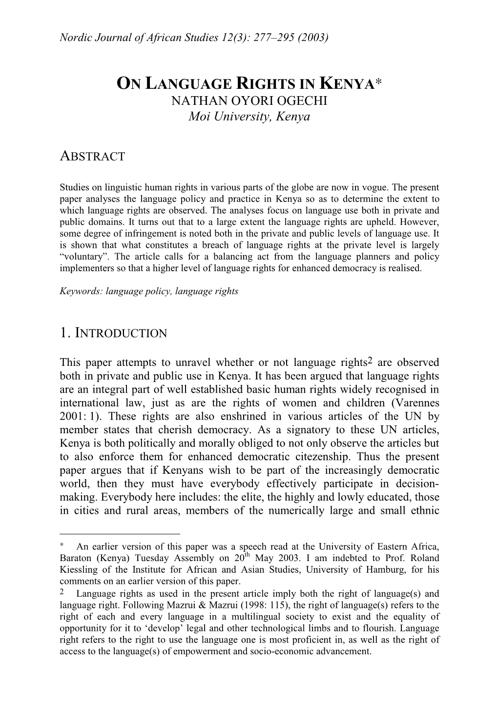 ON LANGUAGE RIGHTS in KENYA∗ NATHAN OYORI OGECHI Moi University, Kenya