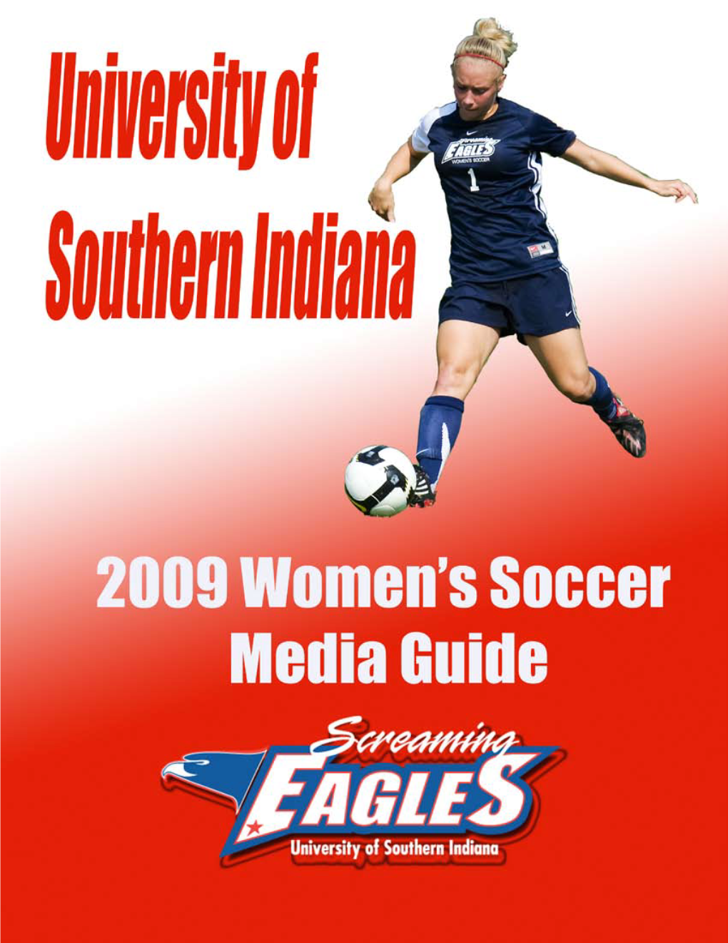 2009 Men’S Soccer Media Guide 2009 USI Soccer
