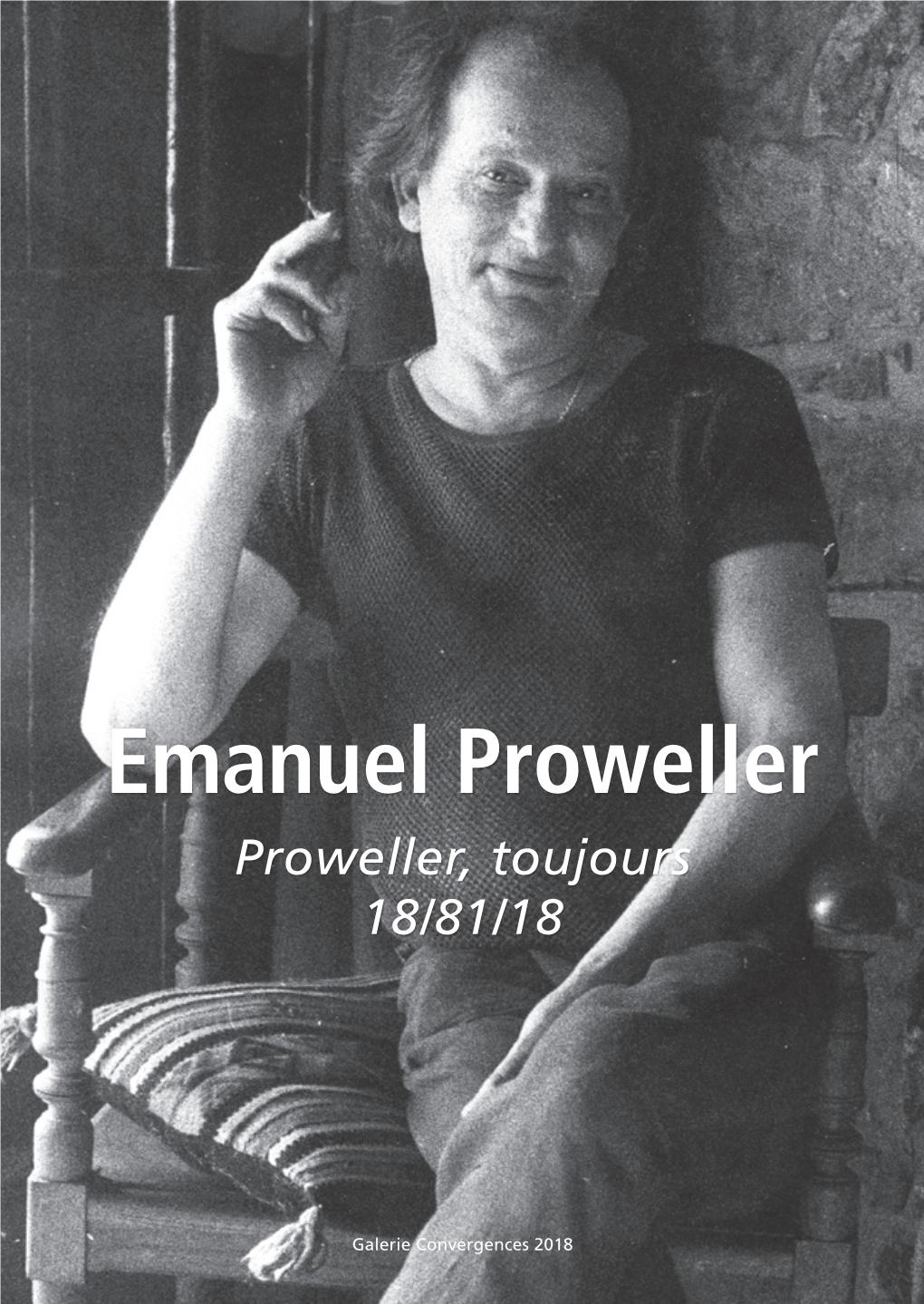 Emanuel Proweller Proweller, Toujours 18/81/18