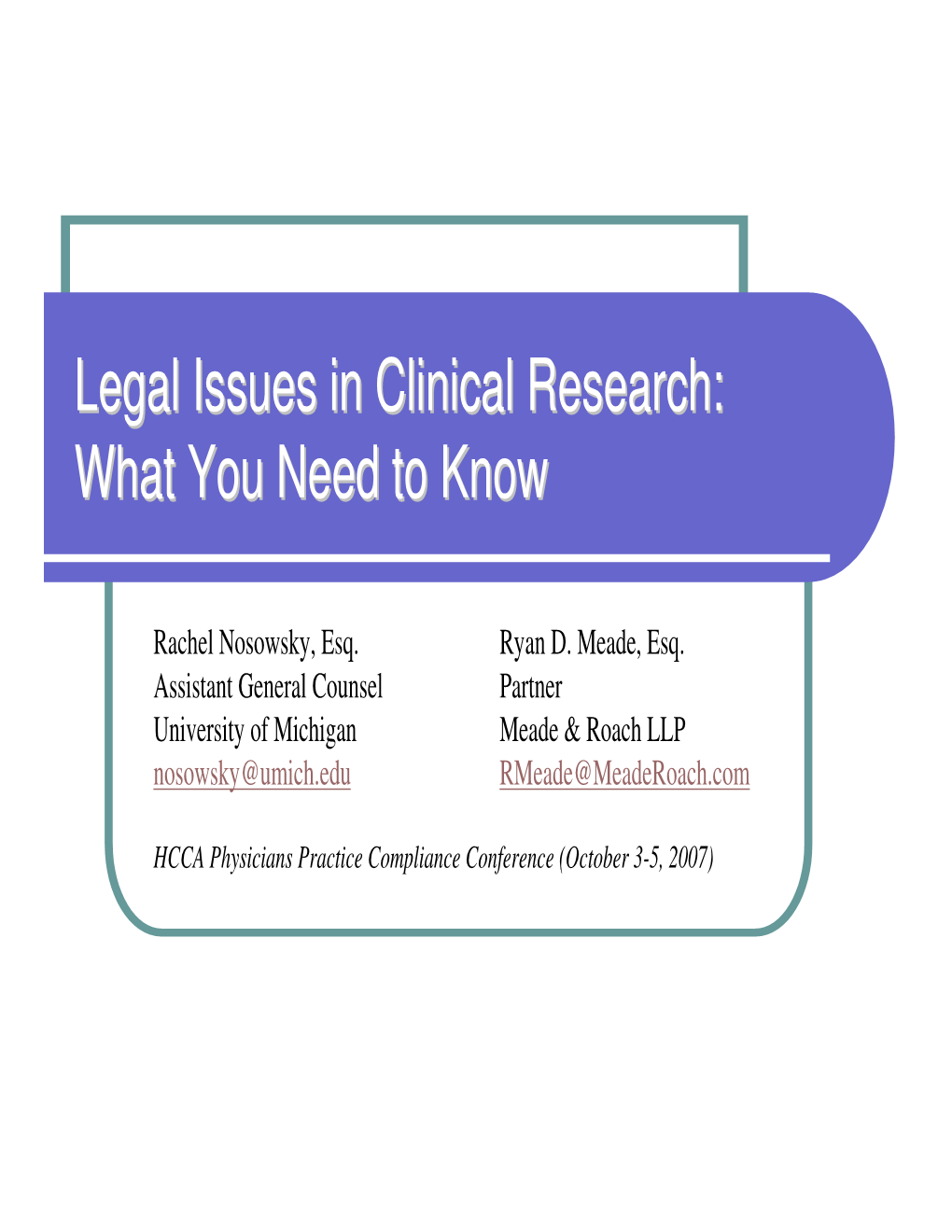 Legal Issues in Clinical Research: What You Need to Know