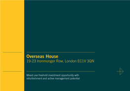 Overseas House 19-23 Ironmonger Row, London EC1V 3QN
