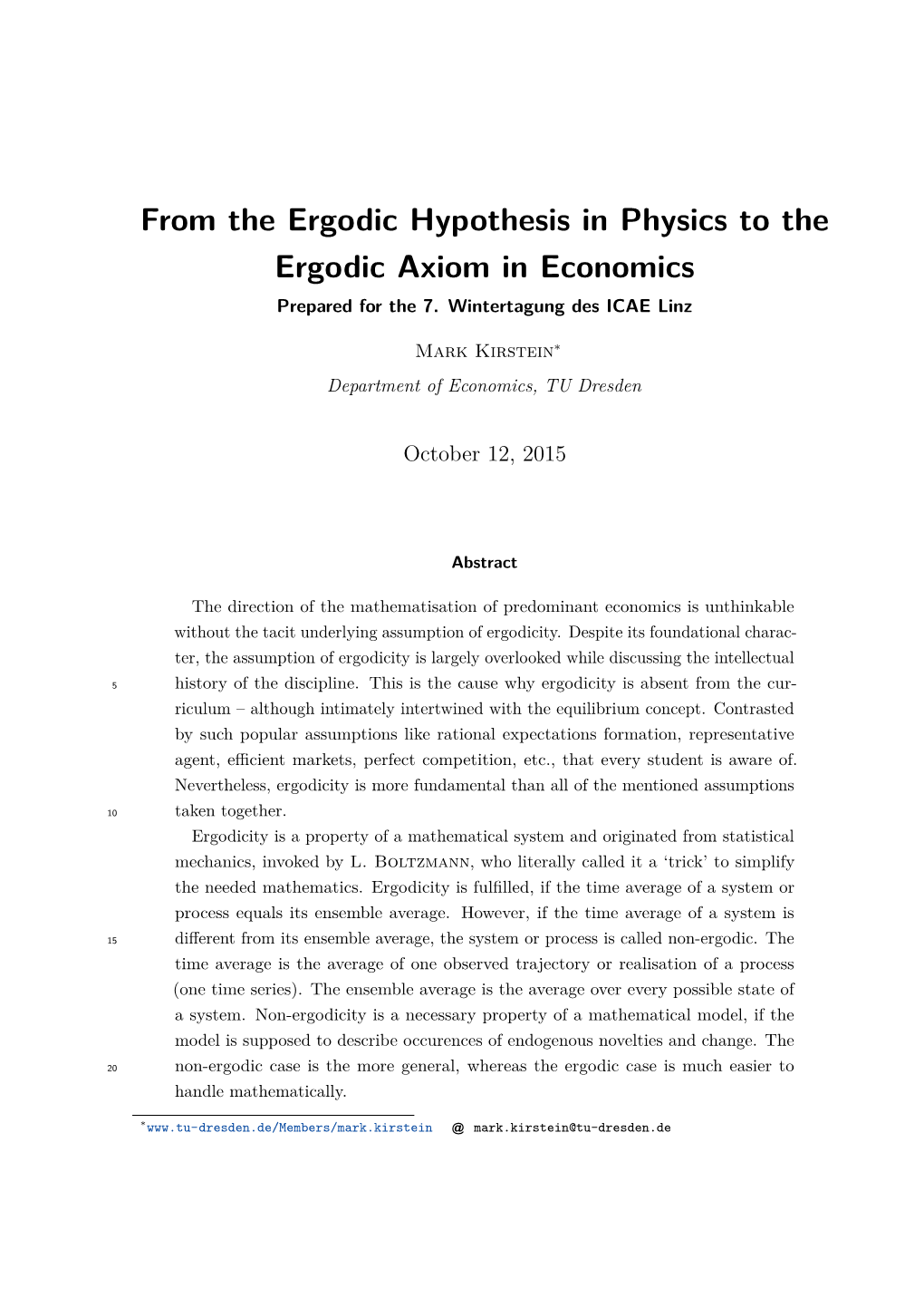 From the Ergodic Hypothesis in Physics to the Ergodic Axiom in Economics Prepared for the 7