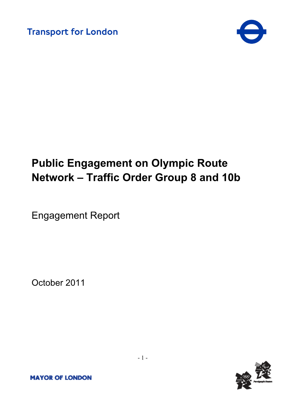 Public Engagement on Olympic Route Network – Traffic Order Group 8 and 10B