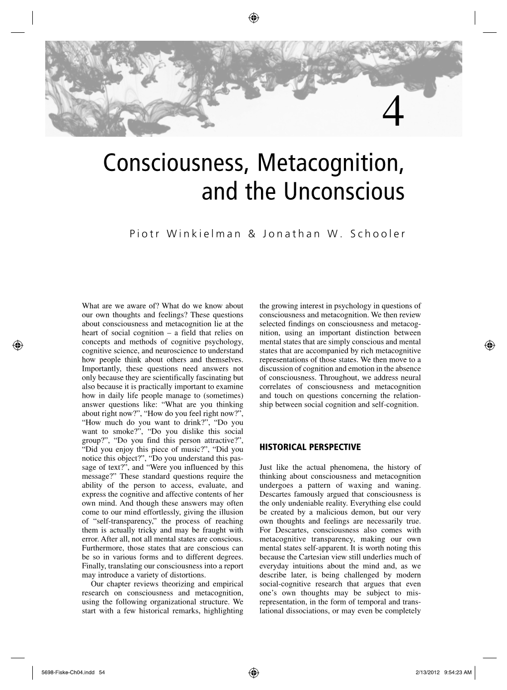 Consciousness, Metacognition, and the Unconscious
