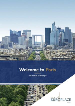 Paris EUROPLACE Is the Paris Financial Services-Led Body, in Charge of Developing and Promoting Paris As an International Financial Center