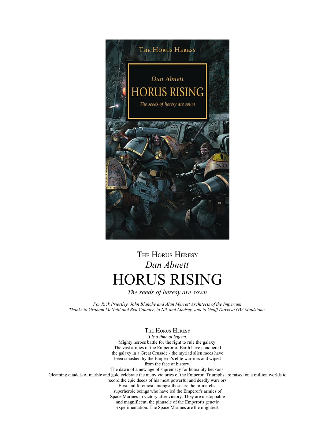 THE HORUS HERESY Dan Abnett HORUS RISING the Seeds of Heresy Are Sown