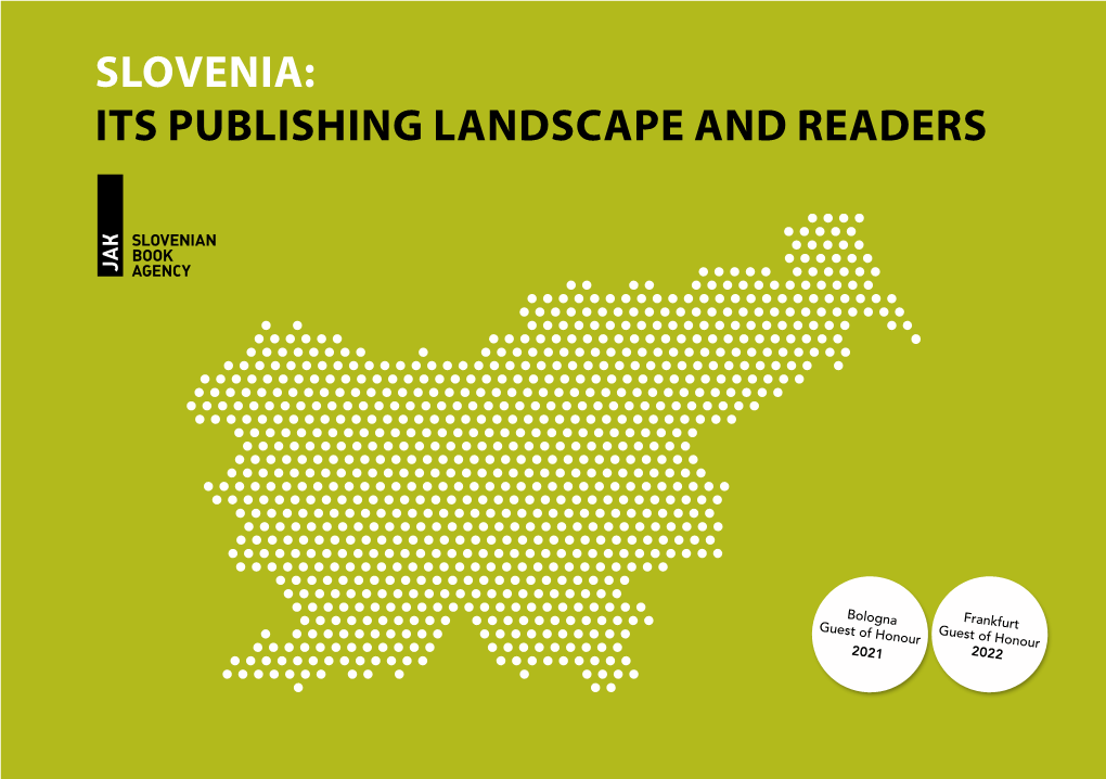 Slovenia: Its Publishing Landscape and Readers Content Facts About Slovenia