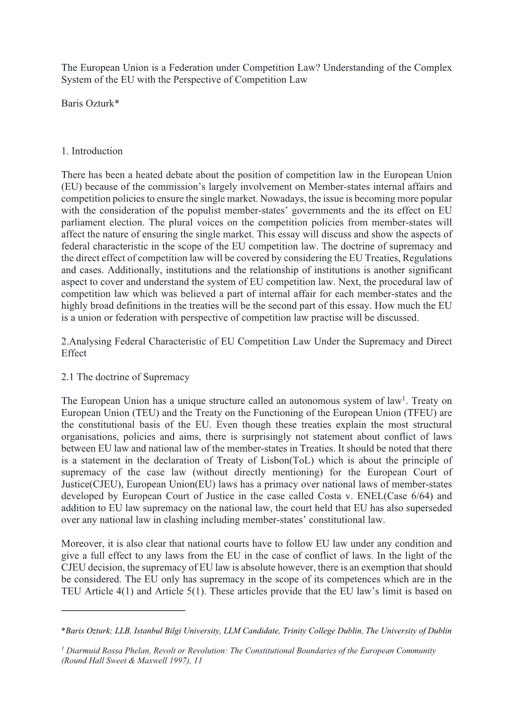 The European Union Is a Federation Under Competition Law? Understanding of the Complex System of the EU with the Perspective of Competition Law