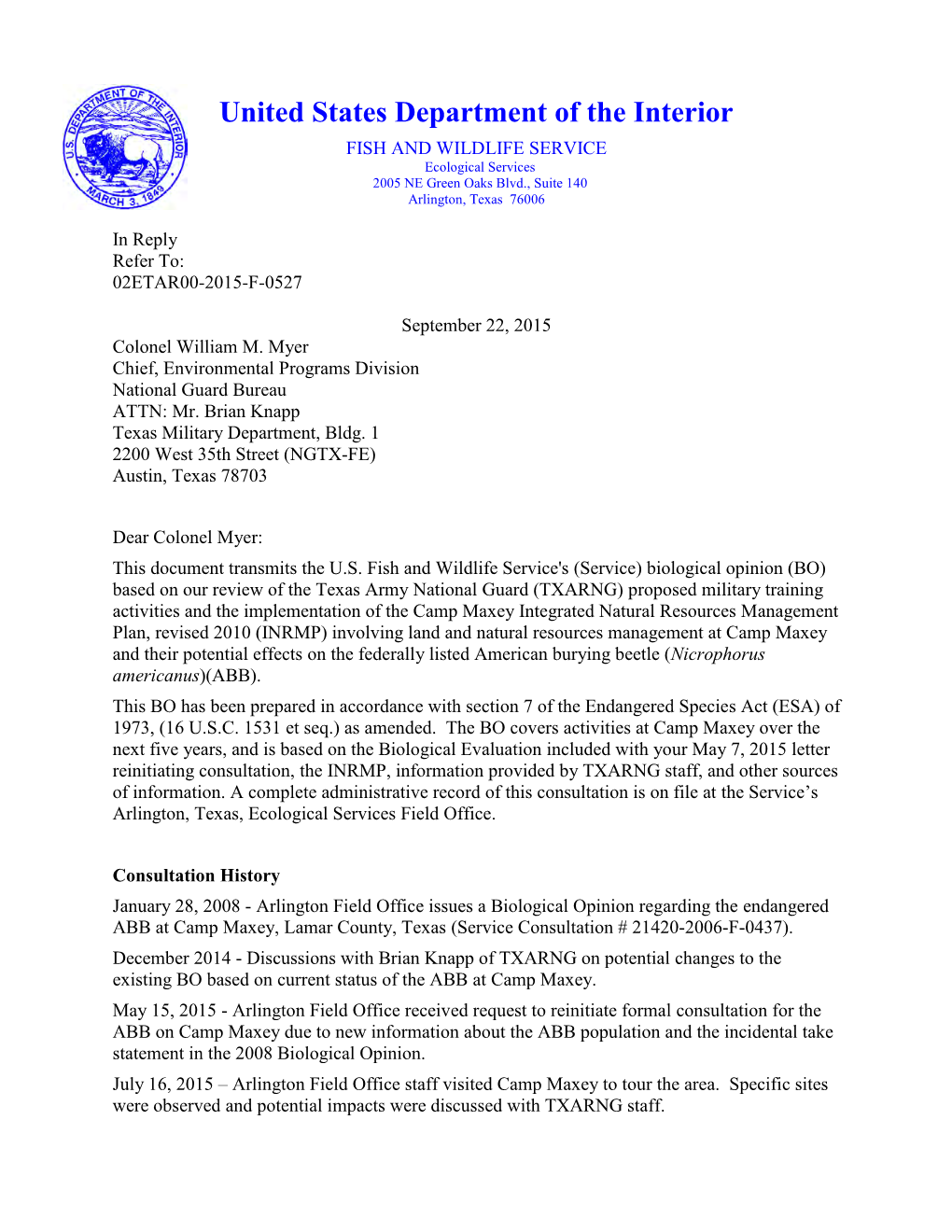 United States Department of the Interior FISH and WILDLIFE SERVICE Ecological Services 2005 NE Green Oaks Blvd., Suite 140 Arlington, Texas 76006