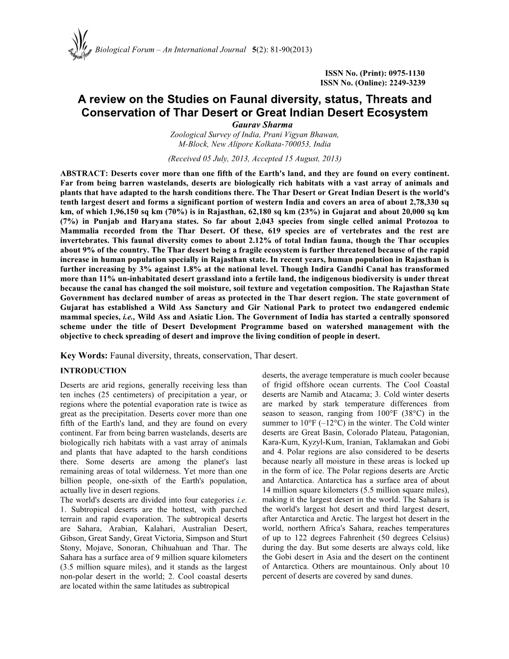A Review on the Studies on Faunal Diversity, Status, Threats And