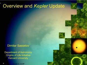 Overview and Kepler Update