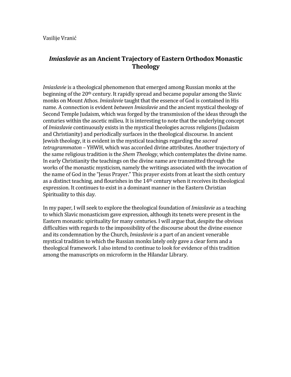 Imiaslavie As an Ancient Trajectory of Eastern Orthodox Monastic Theology