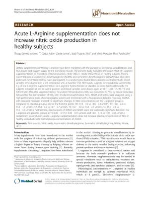 Acute L-Arginine Supplementation Does Not Increase Nitric Oxide Production in Healthy Subjects