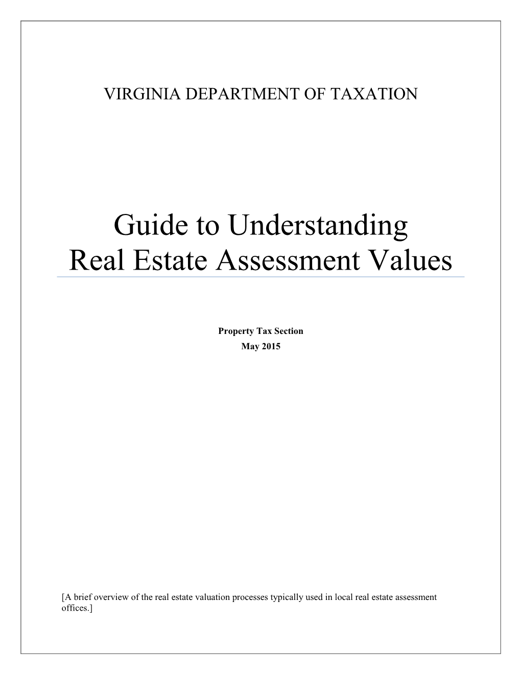 Guide for Understanding Real Estate Assessment Values