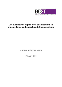 An Overview of Higher Level Qualifications in Music, Dance and Speech and Drama Subjects