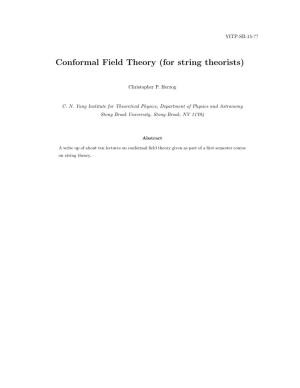 Conformal Field Theory (For String Theorists)