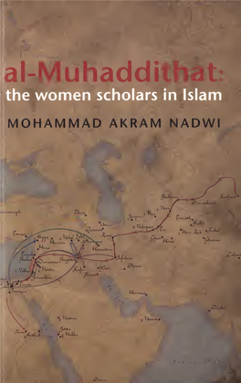131990735 Al Muhaddithat the Women Scholars in Islam