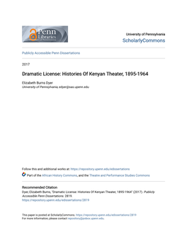 Dramatic License: Histories of Kenyan Theater, 1895-1964