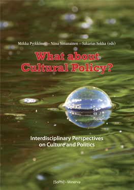 What About Cultural Policy?