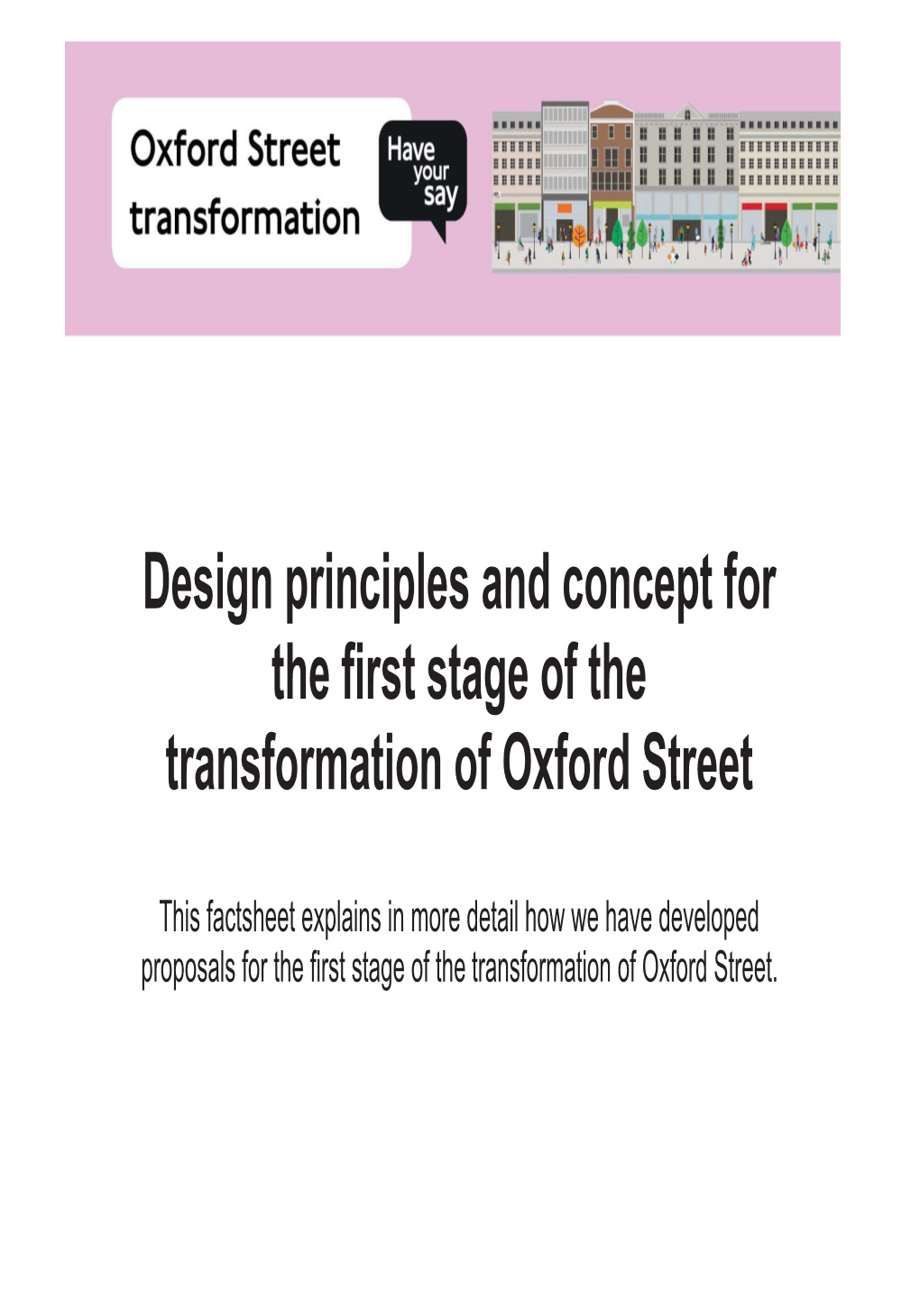 Design Principles and Concept for the First Stage of the Transformation of Oxford Street