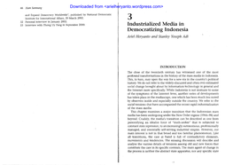 Industrialized Media in Democratizing Indonesia Ariel Heryanto and Stanley Yoseph Adi