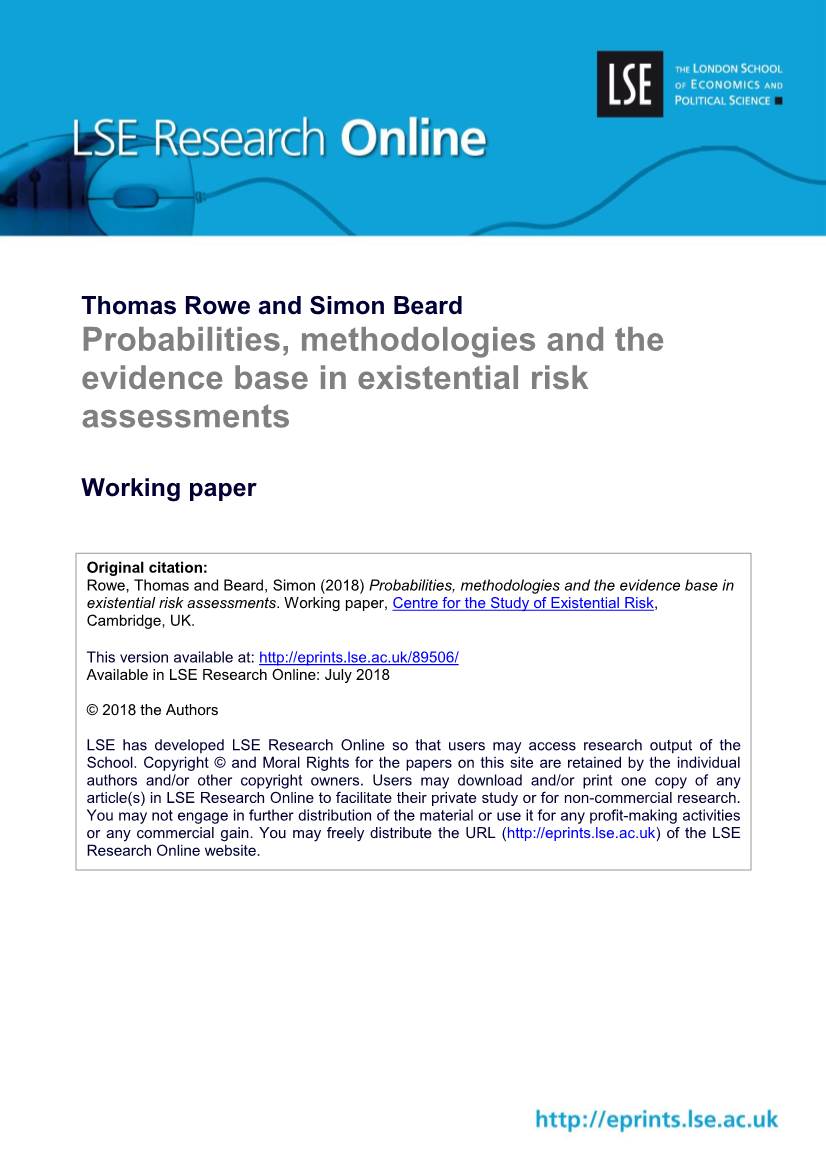 Probabilities, Methodologies and the Evidence Base in Existential Risk Assessments