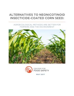 Alternatives to Neonicotinoid Insecticide-Coated Corn Seed