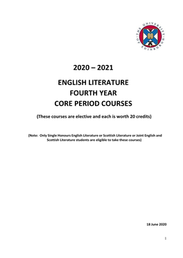 2020 – 2021 English Literature Fourth Year Core Period Courses