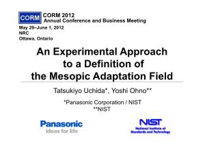 An Experimental Approach to a Definition of the Mesopic Adaptation