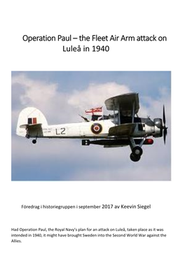 Operation Paul – the Fleet Air Arm Attack on Luleå in 1940