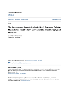 The Spectroscopic Characterization of Newly Developed Emissive Materials and the Effects of Environment on Their Photophysical Properties