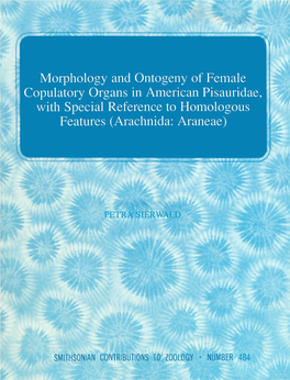Morphology and Ontogeny of Female Copulatory Organs in American Pisauridae, with Special Reference to Homologous Features (Arachnida: Araneae)