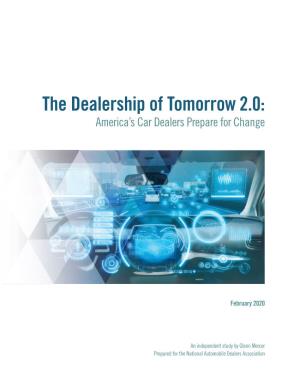 The Dealership of Tomorrow 2.0: America’S Car Dealers Prepare for Change