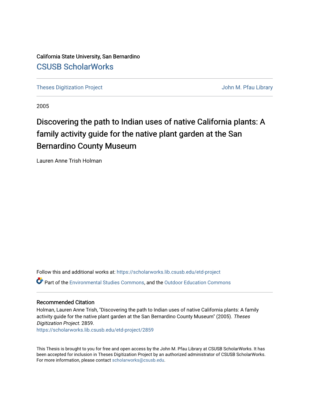 Discovering the Path to Indian Uses of Native California Plants: a Family Activity Guide for the Native Plant Garden at the San Bernardino County Museum