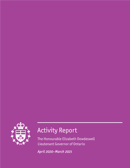 Activity Report: the Honourable Elizabeth Dowdeswell, Lieutenant Governor of Ontario (April 2020–March 2021)